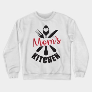 Mom's Kitchen Crewneck Sweatshirt